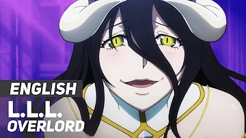 Overlord - "L.L.L." (Myth & Roid) | ENGLISH ver | AmaLee