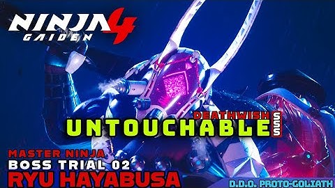 NINJA GAIDEN 4 | Boss Trial 02 - Proto-Goliath | Master Ninja (SSS) | Death Wish + Untouchable