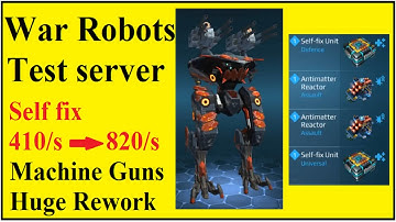 Testing Machine guns and AO MING with 2x self-fix 2x antimatter destroying every thing war robots