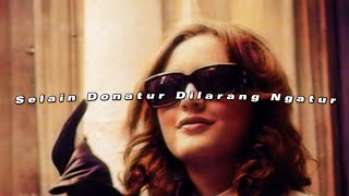 selain donatur dilarang ngatur - pawzia (slowed reverb)