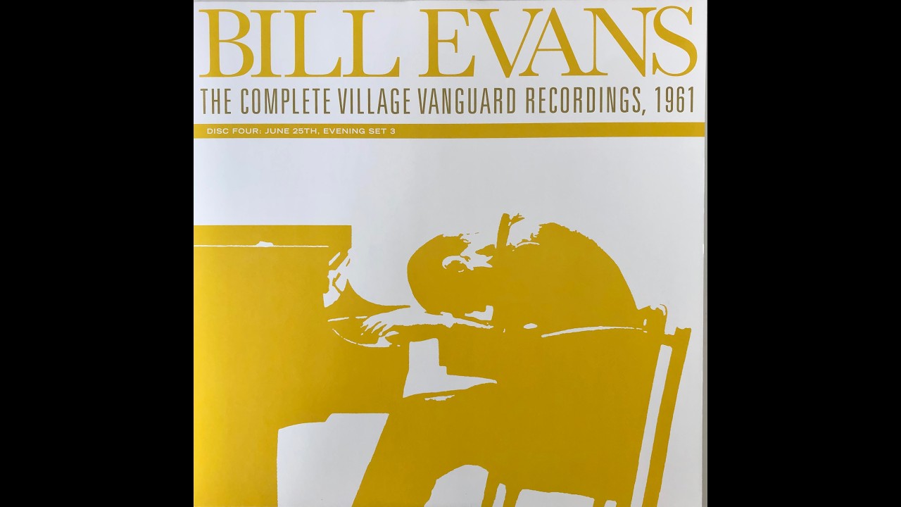 Bill Evans / The Complete Village Vanguard Recordings, 1961 / 4 A