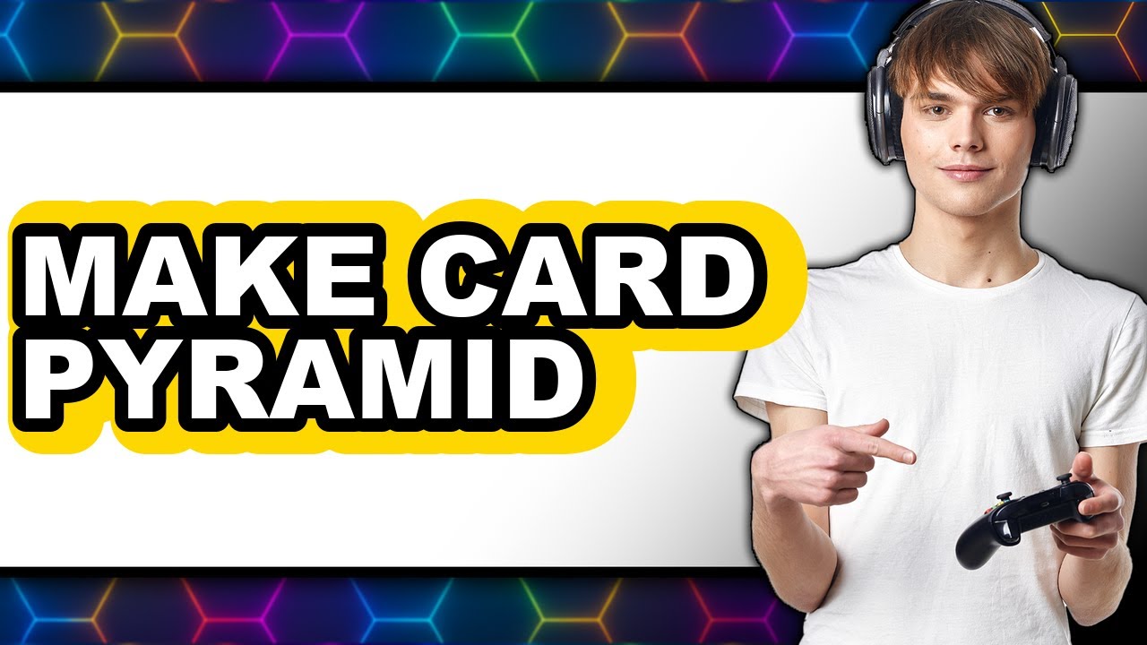 How to Make a Card Pyramid 2025 - Full Guide - YouTube