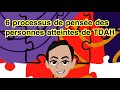 Comment pensent les personnes atteintes de TDAH