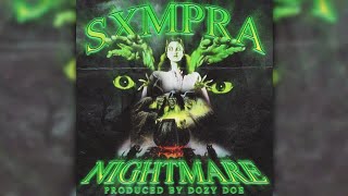 Sxmpra - NIGHTMARE (SLOWED)