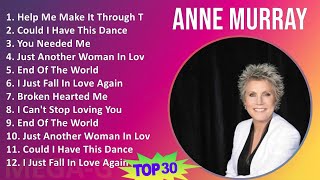 A n n e M u r r a y 2024 MIX Non-Stop Playlist T11 ~ 1960s Music ~ Top Country, Adult, Soft Rock...