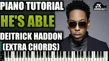 How To Play "He's Able" By Deitrick Haddon/Darwin Hobbs On Piano