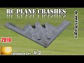 RC PLANE CRASHES & MISHAPS COMPILATION # 2 - TBOBBORAP1 - 2019