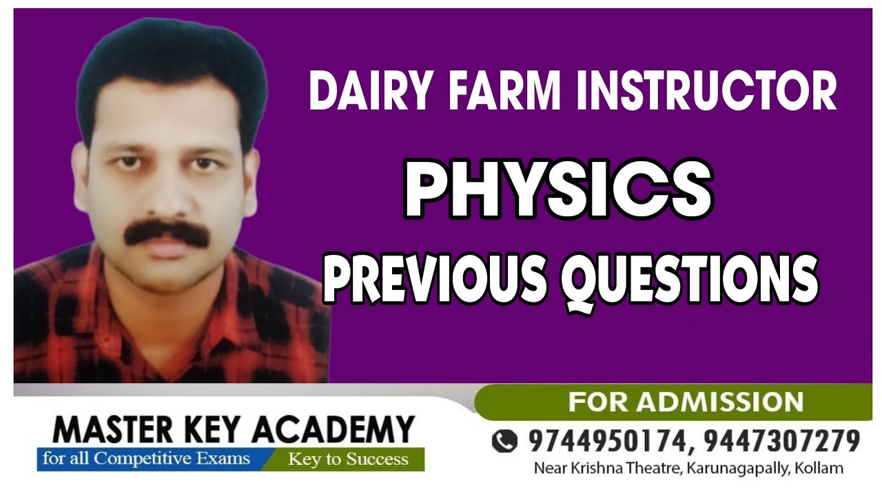 Dairy Farm Instructor Physics Previous Questions Kpsc 