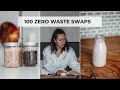 100 ZERO WASTE SWAPS YOU HAVE TO TRY