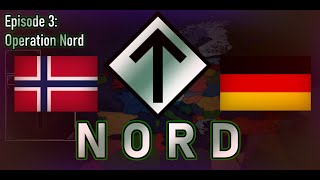 Nord | Alternate Future of Europe: Episode 3: Operation Nord