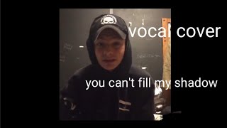 All That Remains: You Can&#39;t Fill My Shadow - (Vocal Cover)