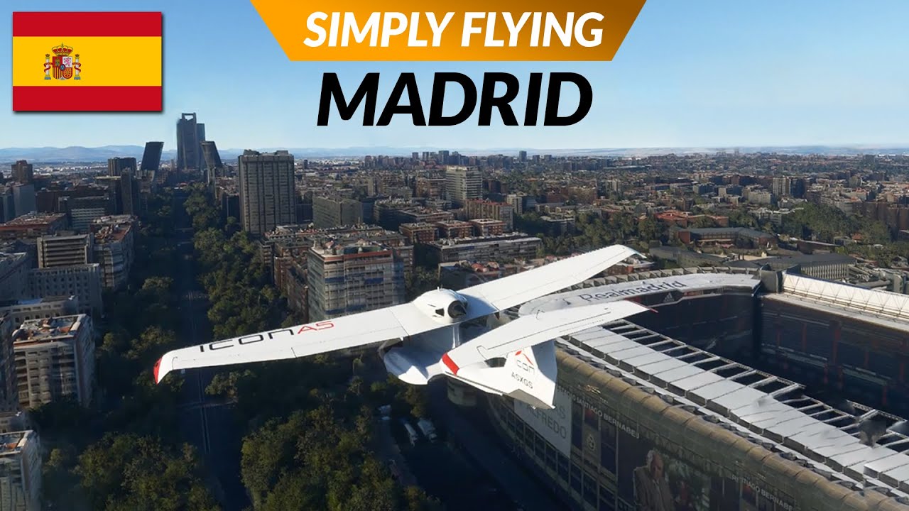 Flight Simulator 2020 Madrid - Spain