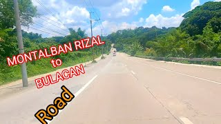 MONTALBAN RIZAL to BULACAN road di ka dadaan ng Common wealth