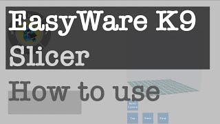 Easy Threed EasyWare K9 slicer software how to use. Impressions screenshot 5