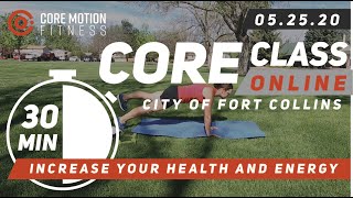 Core Motion Fitness City of Fort Collins - Core - 30 minute workout