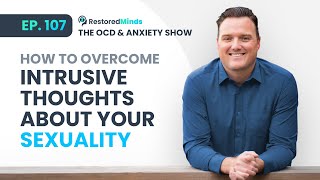 How to overcome Intrusive Thoughts about your sexuality - HOCD