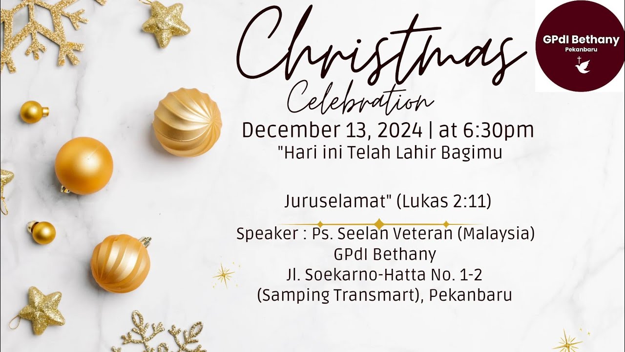 🔴LIVE🔴 - Ibadah Natal Umum 13 Desember 2024 || Ps. Seelan Veeran (Malaysia) - GPdI Bethany Pekanbaru