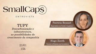 Smallcaps Entrevista - Tupy