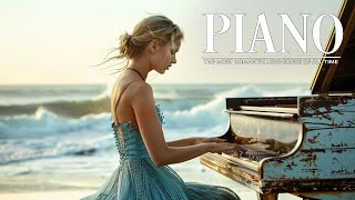Beautiful Piano Music for the Soul: Best Romantic Love Songs Instrumental of 80's 90's