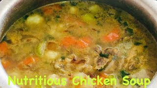 How to make Chicken Soup | Easy & Nutritious | Chef Mom