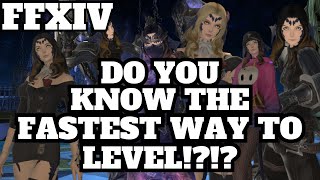 Do You Know The Fastest Way To Level In FFXIV!?
