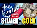 Ask Yankee about Silver &amp; Gold!  (MEMBERS ONLY) #Giveaways