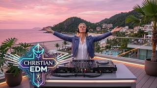 ✝️ Deep Peace & Massive Praise Drops | Christian EDM Worship Flow