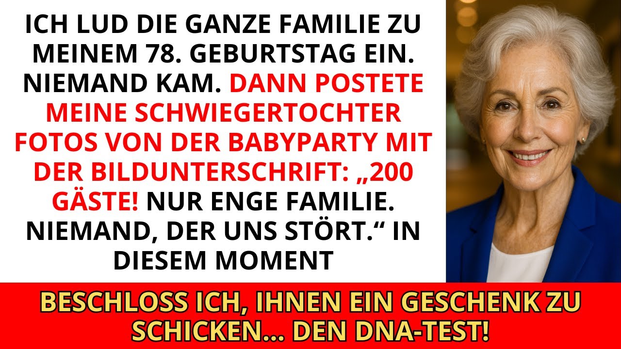 Ich lud die ganze Familie zu meinem 78. Geburtstag ein. Niemand kam. Dann postete meine Schwieger...