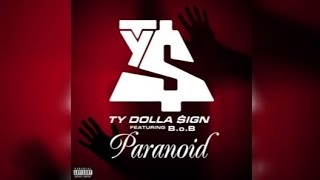 TY DOLLA - PARANOID (LYRICAL)