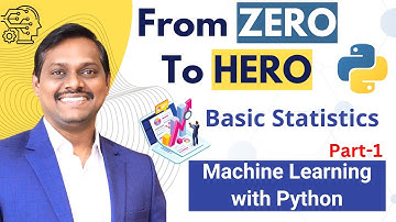 ML with Python : Zero to Hero | Video  2 | Part 1| Basic Statistics | Venkat Reddy AI Classes