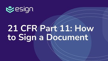 eSign 21 CFR Part 11 Module: How to Sign a Document