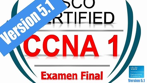 CCNA1 R&S Introduction to Networks (Version 5.1) - exam Final | Form French