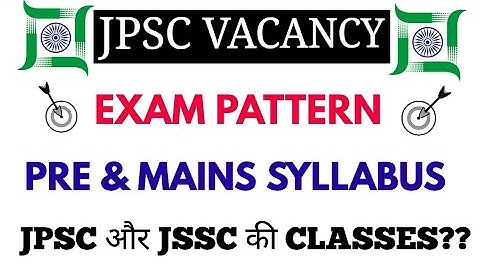 JPSC RECRUITMENT EXAM PATTERN AND SYLLABUS
