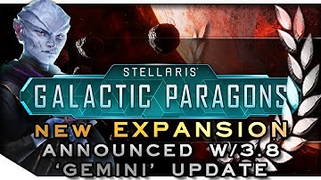 WHAT IS HAPPENING - Galactic Paragons Expansion, 3.8 Gemini Update, & Features Overview