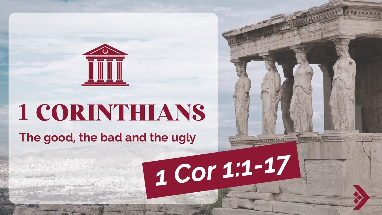 1 Corinthians > Chapter 1:1-17