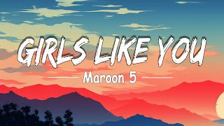 Maroon 5 - Girls Like You (Lyrics) ft. Cardi B cover