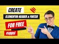 How to Easily Add a Custom Header and Footer to Any Website with Elementor Header & Footer Plugin
