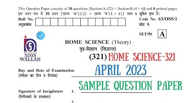 HOME SCIENCE-321, 2023 Exam Sample Paper Class-12th, NIOS Fully Solved Last Year Question Paper
