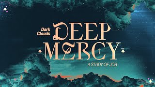 Dark Cloud, Deep Mercy| Better Comfort