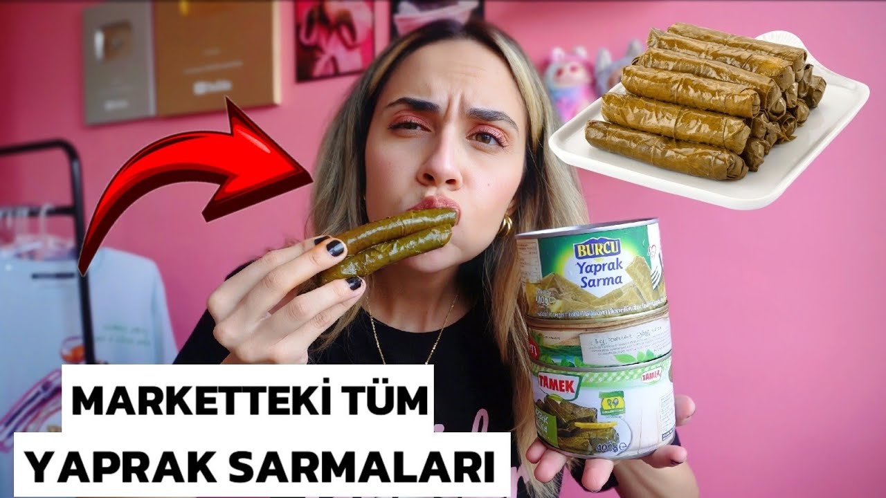 MARKETTEKİ TÜM YAPRAK SARMALARINI DENEDİM !! (BURCU Yaprak Sarma,BİM..) 