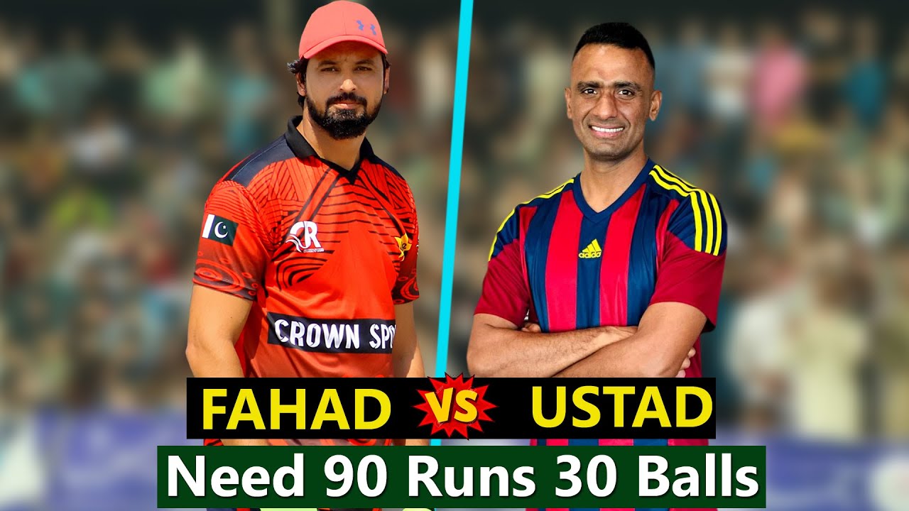 Fahad Mian Channu Usama vs Ustad Zaheer , Achi Butt 90 Runs Need 30 ...