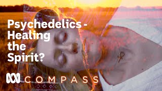 Using psychedelics to treat depression and trauma | Compass | ABC News