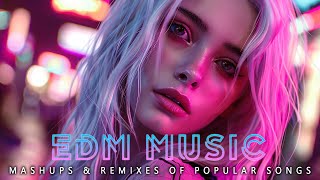 Raving to EDM Hits 2024 💥The Chainsmokers, Deadmau5, Avicii 🔥I'm Good, Unstoppable Remixes & Mashups