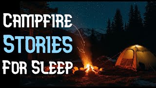 Campfire Tales | 6 Campfire Stories from Deep in the Woods