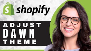 How to Customize Shopify Dawn Theme | Shopify Tutorial (2025)