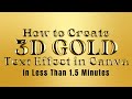 Shiny 3D Gold Text Effect In Canva Tutorial | Typography for Luxurious Business