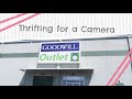 Thrift with me to find a Camera!!!