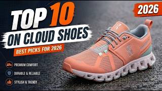 Top 10 Best On Cloud Shoes for Women (2026)