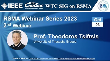 RSMA SIG Talk 17 - Prof. Theodoros Tsiftsis