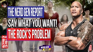 The Nerd Gen Report The Rock Says What He Wants When He Wants Hes The Top Dog